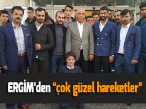 ERGİM'den "çok güzel hareketler"