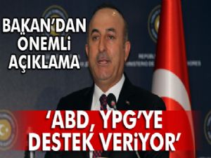 Bakan Çavuşoğlu: "ABD, YPG'ye destek veriyor, nokta"