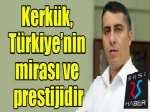Öğretim Üyesi Savaş Eğilmez: "Kerkük, Türkiye'nin mirası ve prestijidir"
