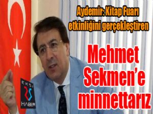 Aydemir: ''Sayın Sekmen'e minnettarız'