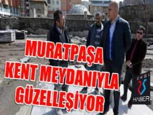 Muratpaşa, Kent Meydanıyla güzelleşiyor
