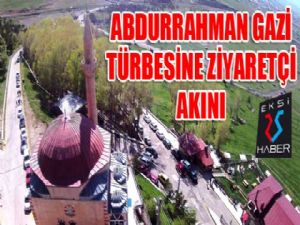 Abdurrahman Gazi Türbesine ziyaretçi akını...