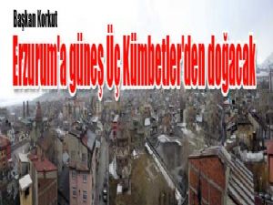 Üç Kümbetler'in hazinelerini ortaya çıkarıyorlar