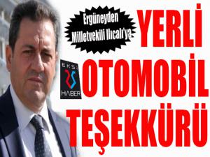 Ergüneyden Ilıcalıya yerli otomobil teşekkürü