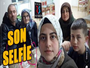 Ölmeden önce son selfieleri oldu