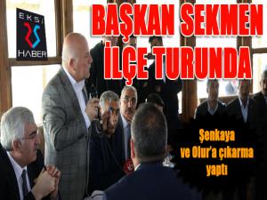 Başkan Sekmen Şenkaya ve Olura çıkarma yaptı