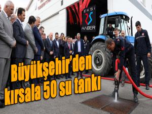 Büyükşehirden kırsala 50 su tankı