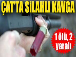 Çatta silahlı kavga: 1 ölü, 2 yaralı