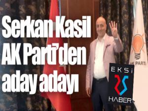İşadamı Serkan Kasil AK Partiden aday adayı oldu