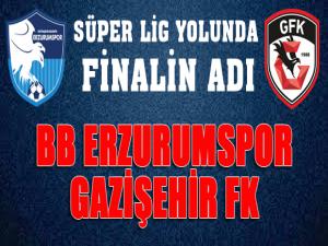 Süper Lig yolunda finalin adı belli oldu