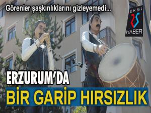 Erzurumda bir garip hırsızlık