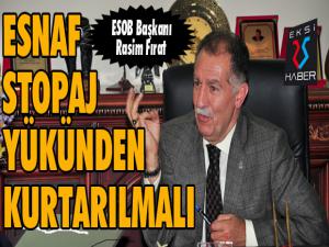 Esnaf stopaj yükünden kurtarılmalı