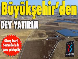 Büyükşehirden dev yatırım