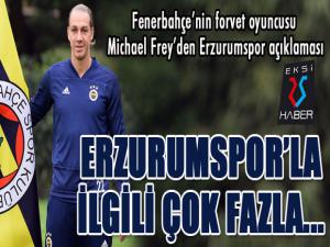 Fenerbahçenin İsviçreli futbolcusu Michael Frey'den Erzurumspor açıklaması...