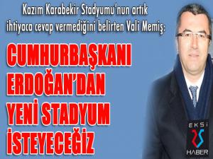 Vali Memiş: Cumhurbaşkanı Erdoğandan yeni stadyum isteyeceğiz