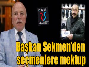 Başkan Sekmenden seçmenlere mektup