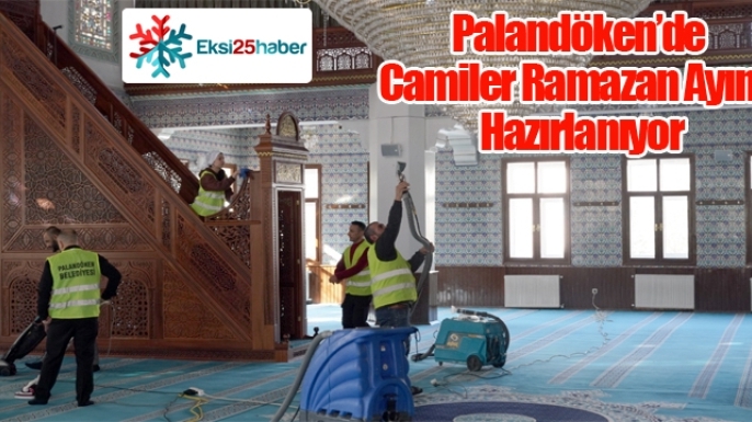 Palandöken’de Camiler Ramazan Ayına Hazırlanıyor