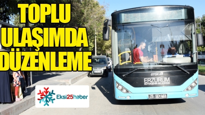 Toplu ulaşımda düzenleme...
