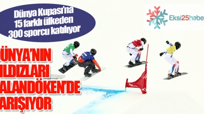 Dünyanın yıldızları Palandöken'de yarışıyor...