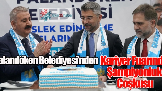 Palandöken Belediyesi’nden Kariyer Fuarında Şampiyonluk Coşkusu