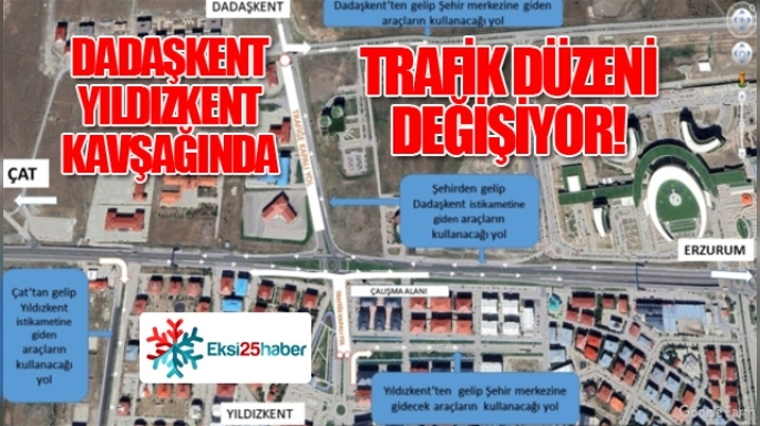 Dadaşkent-Yıldızkent kavşağında trafik değişiyor! Sürücüler bu güzergâhlara dikkat!
