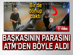 ATMnin kendisinden önceki müşteri için verdiği parayı böyle aldı