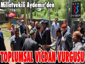 Aydemirden toplumsal vicdan vurgusu