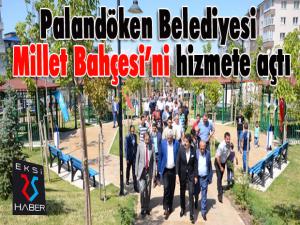 Palandöken Belediyesi Millet Bahçesini hizmete açtı