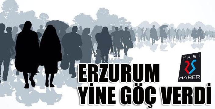 Erzincan ve Bayburt göç alırken Erzurum göç verdi