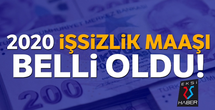 2020 yılı için işsizlik maaşı belli oldu