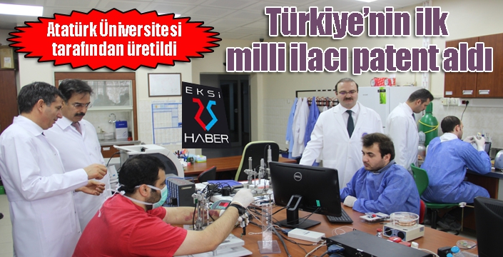 Atatürk Üniversitesi'nde üretildi... Türkiye’nin ilk milli ilacı patent aldı