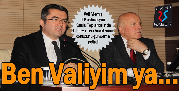 Vali Okay Memiş bürokratları yatırımlar konusunda uyardı