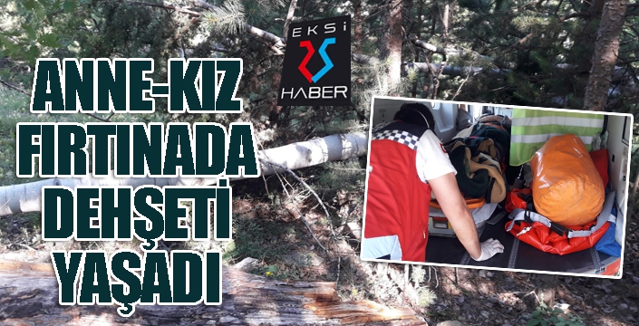 Anne-kız fırtınada dehşeti yaşadı
