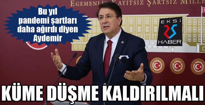 İbrahim Aydemir'den "Küme düşme kaldırılsın" çağrısı...