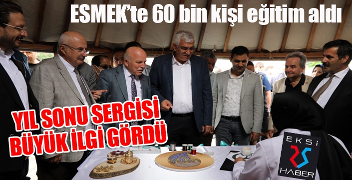 Büyüşehir’in Esmek yılsonu sergisi büyük ilgi gördü