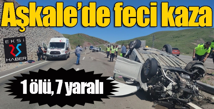 Aşkale’de feci kaza: 1 ölü, 7 yaralı